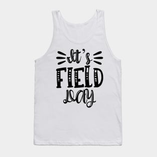 It is field day last day of school Tank Top